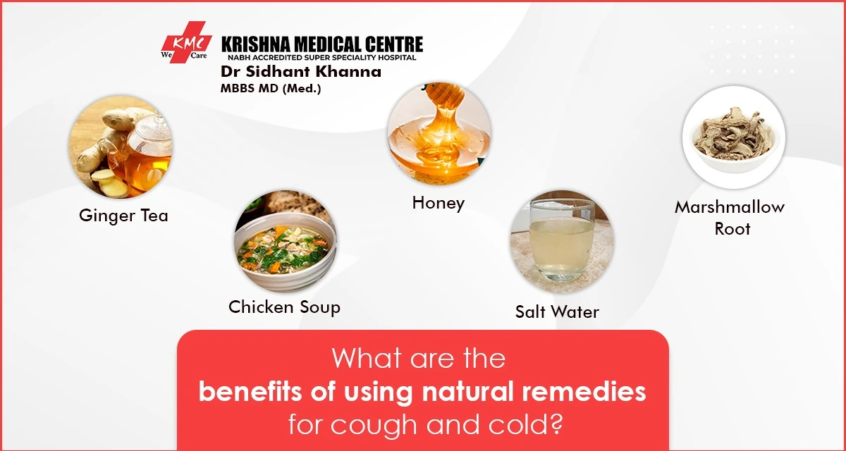 What Are the Benefits of Using Natural Remedies for Cough and Cold?