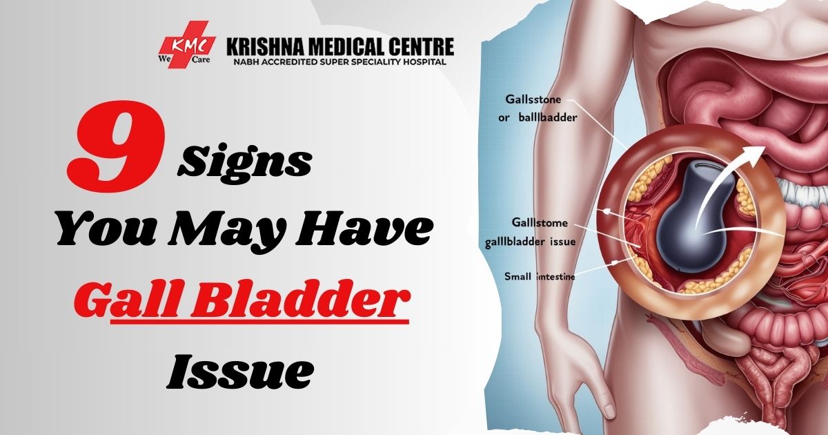 9 Signs You May Have Gallbladder Issues