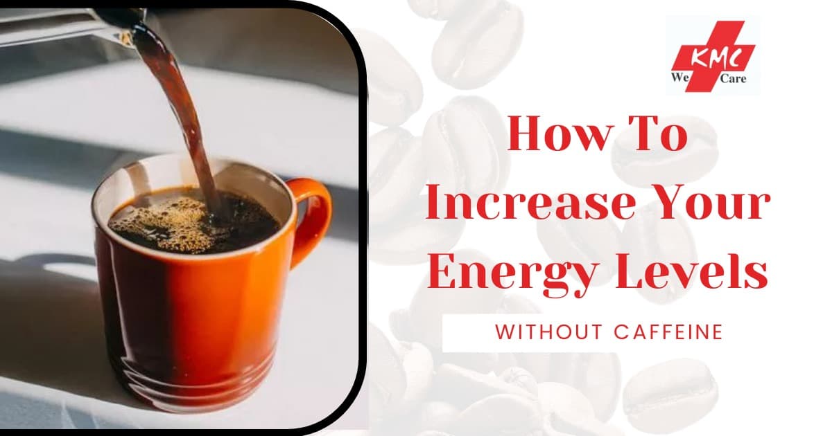 How to Boost Your Energy Levels Without Caffeine