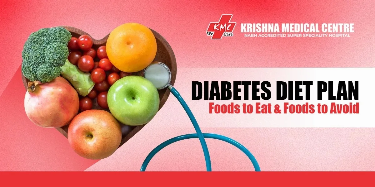 Diabetes Diet Plan: Foods to Eat & Foods to Avoid